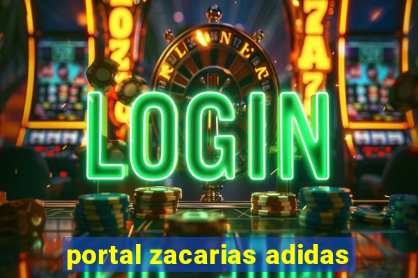 portal zacarias adidas